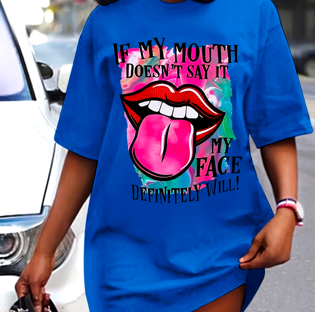 If My Mouth Doesn't Say It Tshirt