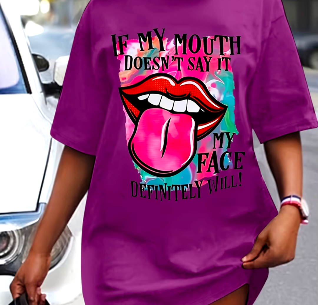 If My Mouth Doesn't Say It Tshirt