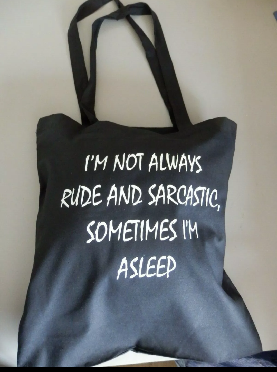 I'm Not Always Sarcastic Tote Bag