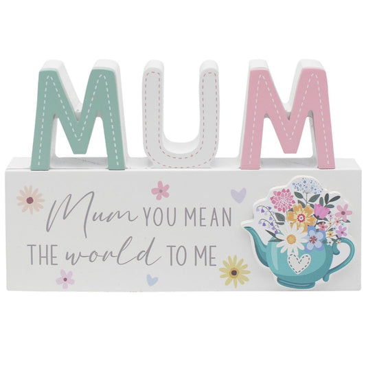 Mum you mean the world plaque