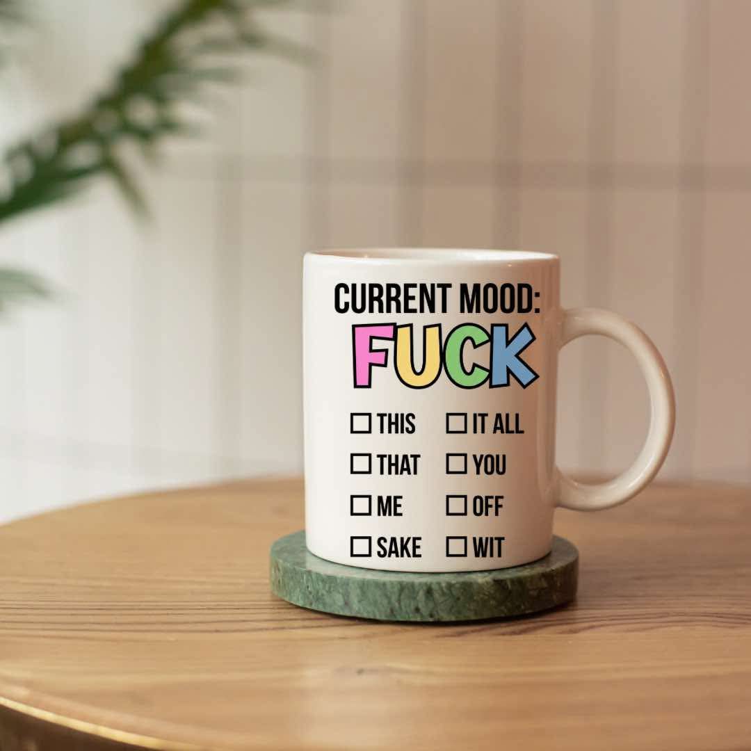 Current Mood Mug