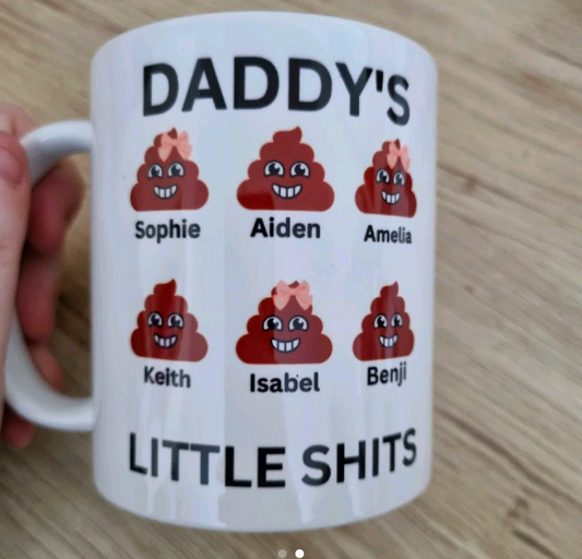 Daddy's Little Sh**s Mug